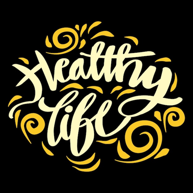 Vector healthy life hand lettering slogan concept