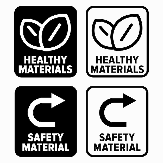 Healthy Material and Safety material signs