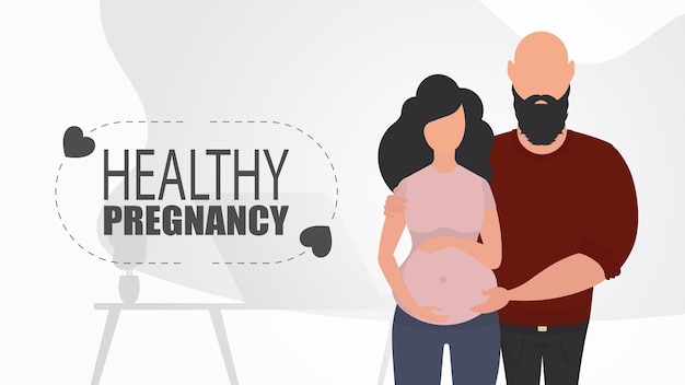 Vector healthy pregnancy a man hugs a pregnant woman couple jet baby positive and conscious pregnancy analysis illustration in flat style