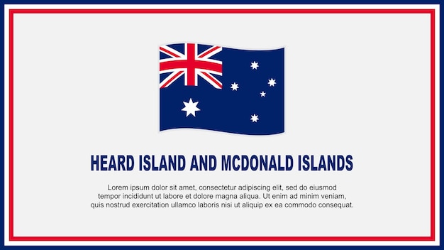 ハード島とマクドナルド諸島の旗の抽象的な背景デザイン テンプレート独立記念日バナーソーシャル メディア ベクトル イラスト バナー