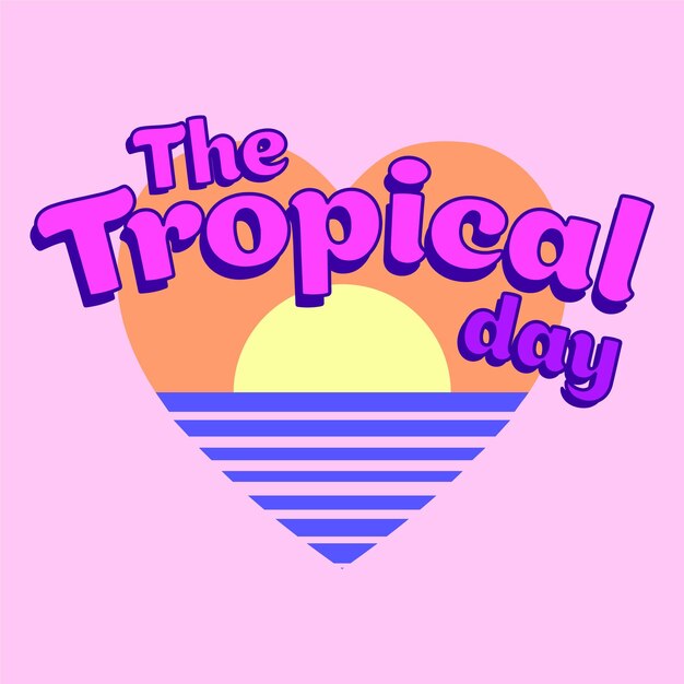 Vector heart illustration with a sunset inside and the text the tropical day