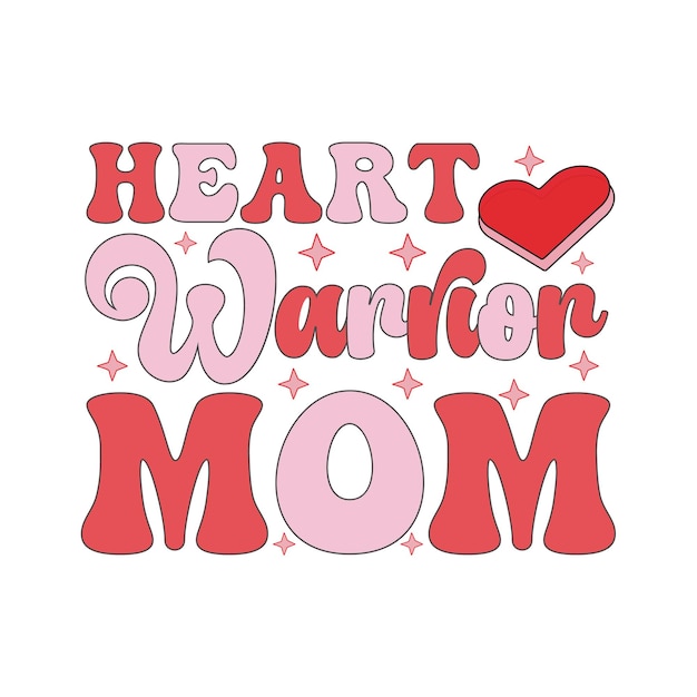 heart warrior mom