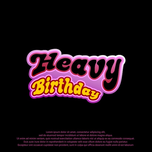 Vector heavy birthday creatief ontwerp teksteffect of typografie