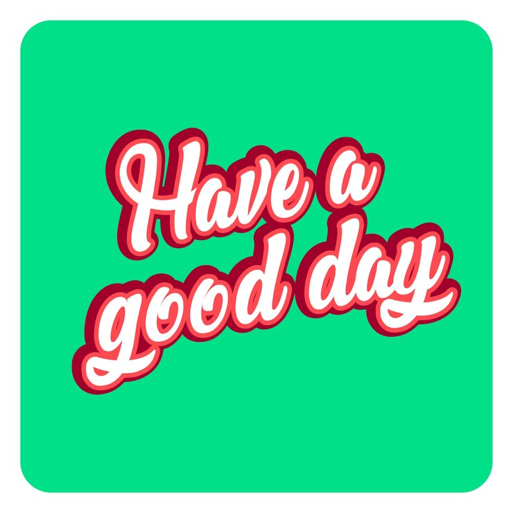 Heb een goede dag banner banner belettering woorden