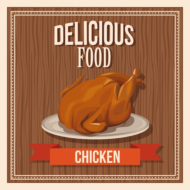 Heerlijk eten. gebraden kippenvoedsel. poster houten achtergrond