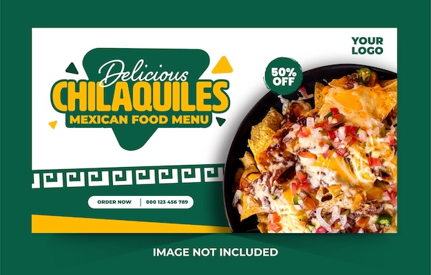 Heerlijke Chilaquiles Mexicaans eten menu banner ontwerpsjabloon