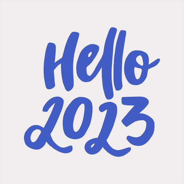 Vector hello 2023 handwritten quote