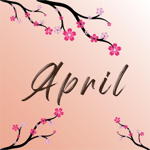 Hello April. APRIL month vector with sakura. Decoration floral. Illustration month april