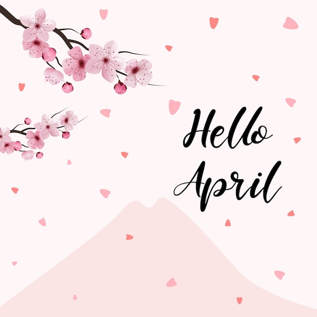 Premium Vector | Hello april. april month vector with sakura flowers ...