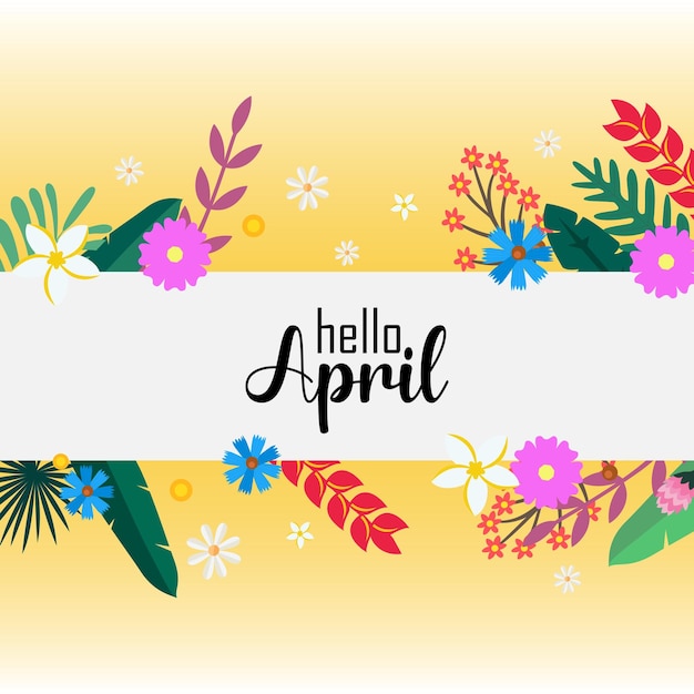 Vector hello april vector illustration background it is suitable for card banner or poster