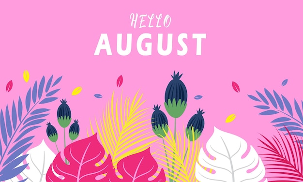 hello augustwelcome august 카드 배너 또는 포스터에 적합한 터 배경