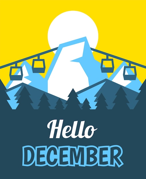 Hello December Skiing snowboarding Mountain view The lift to the top Pine forest surrounds the horizon Camping fresh air