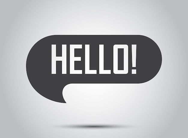 Hello dialogue balloon icon in flat style Speech bubble vector illustration on isolated background Comment sign business concept