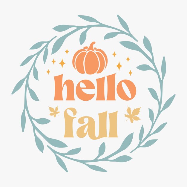 Hello fall retro design for print