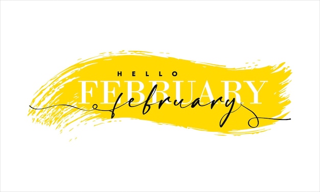 Hello February card. One line. Lettering poster with text.  