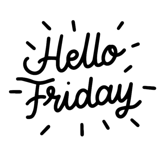 Vettore banner di testo hello friday testo scritto a mano hello friday iscrizione in colore nero vettore di disegno a mano