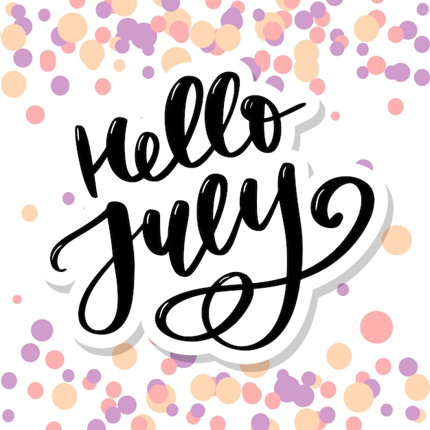 Vector hello july lettering print. summer minimalistic illustration. isolated calligraphy