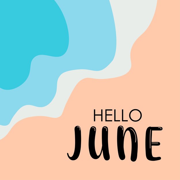 Vector hello june. june month vector with flowers, butterflies and leaves. decoration floral letters.