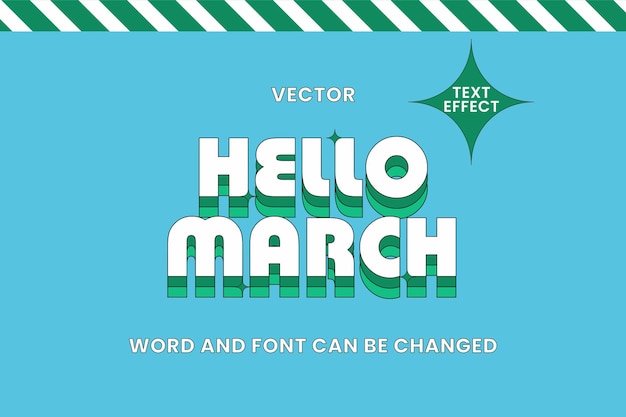 Vector hello march retro text style effect bewerkbaar