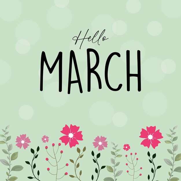 Vector hello march vector welcome march vector march background vector