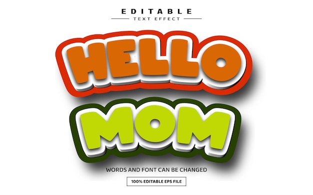 Hello mom 3d modello di effetto testo modificabile