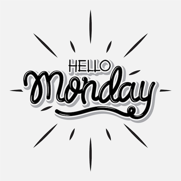 Hello monday - lettering