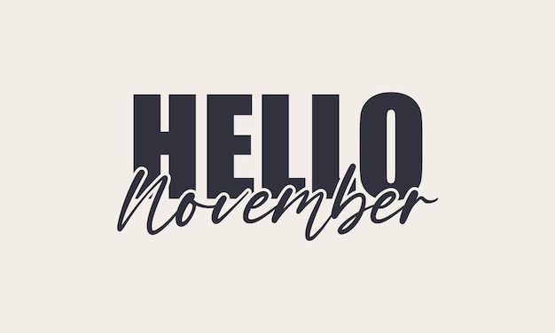 Hello November handwriting lettering design and Hello may beads message typography apparel design