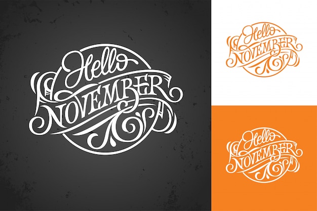 Ciao lettering vintage di novembre sulla lavagna. tipografia su sfondo bianco, colore e scuro. modello per banner, biglietto di auguri, poster, stampa. illustrazione. logo a forma di cerchio.