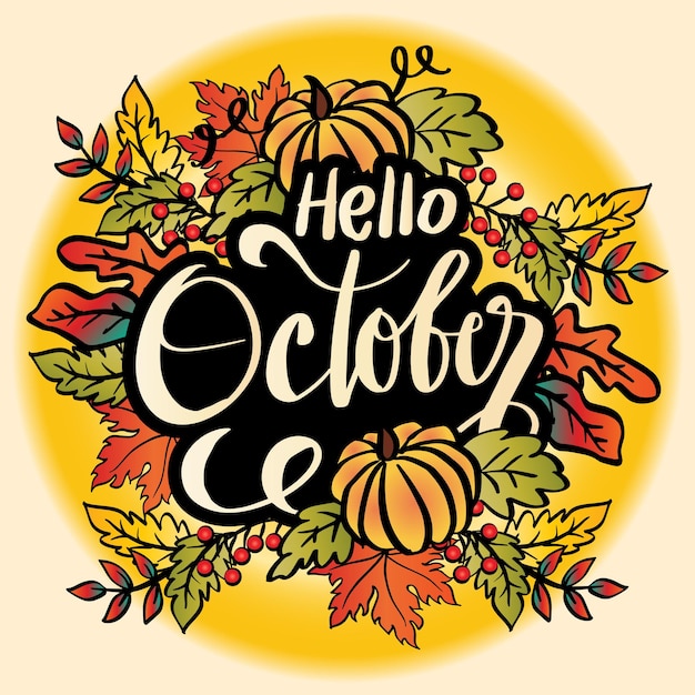 Hello october hand lettering. greeting card concept