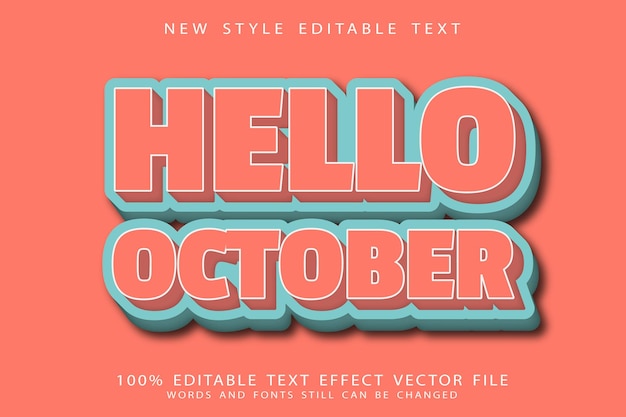 Hello october text effect emboss vintage style