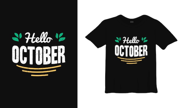 hello october typography  t shirt design