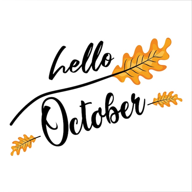 Vector hello october with autumn vibe welcome october vector illustration