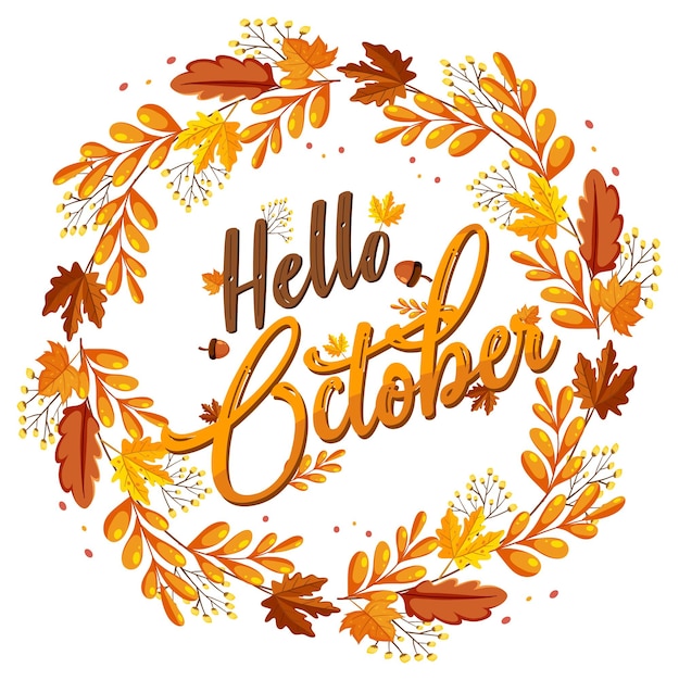 Vector hello october with ornate of autumn leaves frame