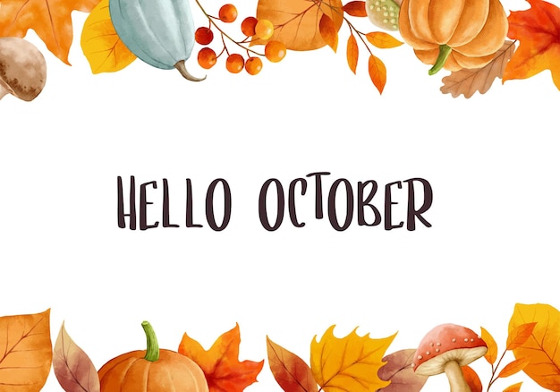 Hello october with ornate of leaves flower frame Autumn october hand drawn lettering template