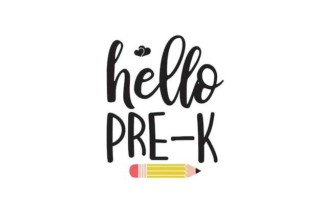 Hello pre k - k lettering with a pencil.