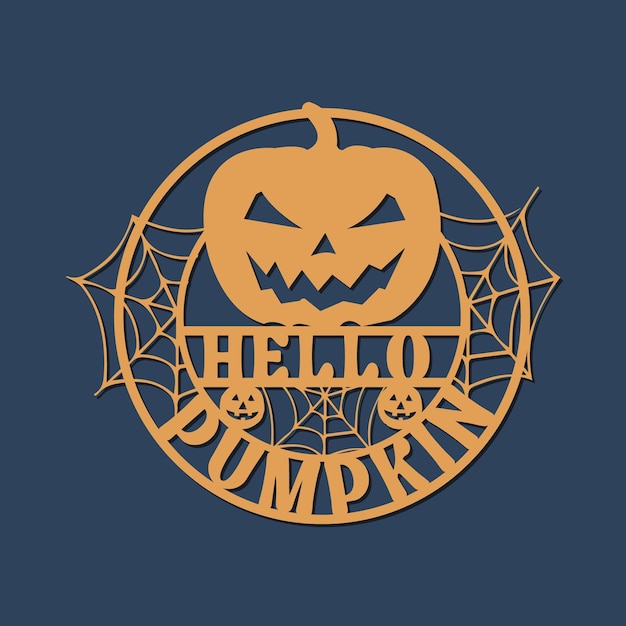 hello pumpkin halloween sign laser cut