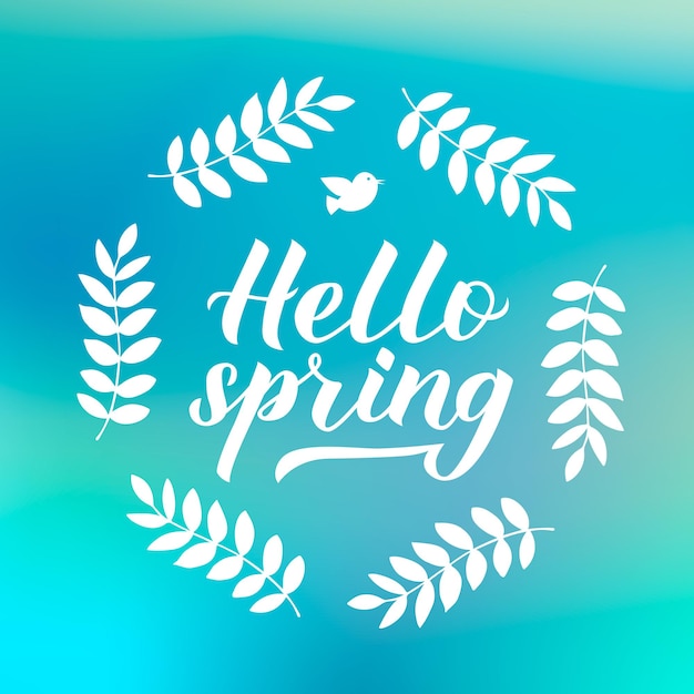 Hello spring calligraphy lettering with floral wreath frame on green blue blurred background Inspirational seasonal quote typography poster Easy to edit vector template for banner flyer badge