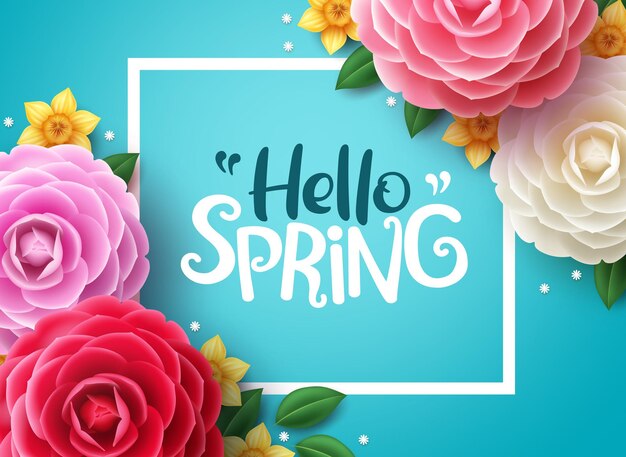Hello Spring Vector Background. Spring Greeting Text, Colorful Camellia Flowers.