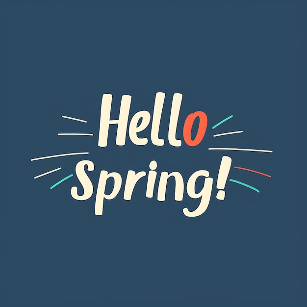 Hello Spring Words Design Springtime blossoms fresh renewal growth bloom