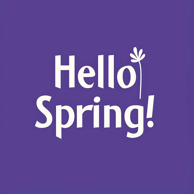 Hello Spring Words Design Springtime blossoms fresh renewal growth bloom