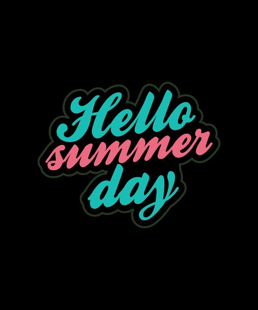 Vector hello summer day t-shirt design