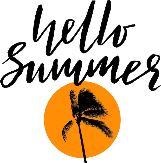 Hello summer hand drawn brush lettering vector illustration palm tree silhouette