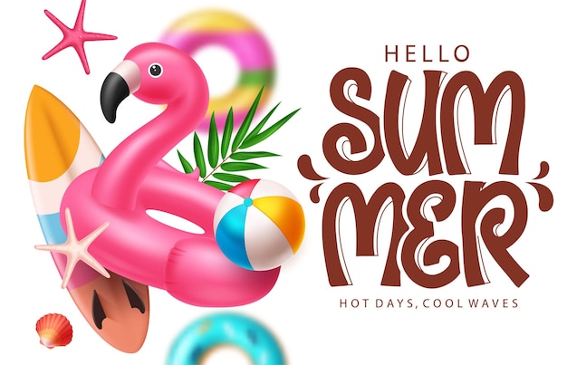 Hello summer hot days cool waves greeting text Hello summer text with summer elements