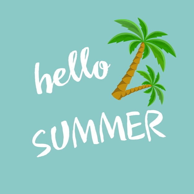 Hello summer The inscription on a blue background with a palm tree Vector greeting card hello summer