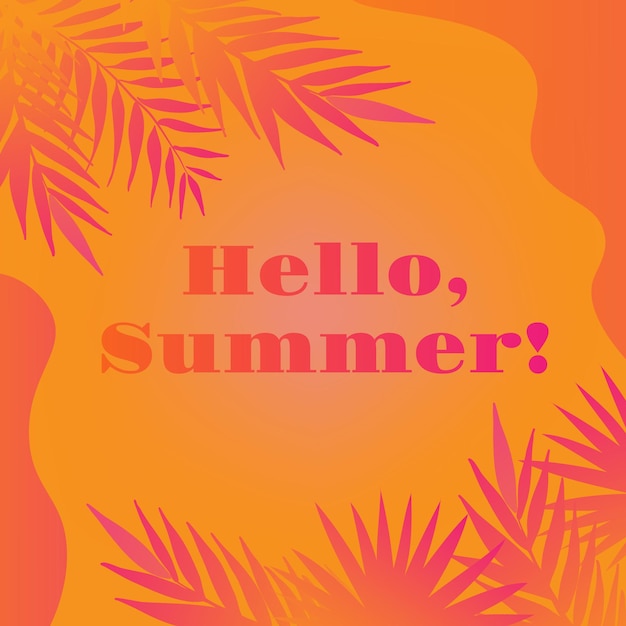 Hello Summer square background with palm leaves for Summertime graphic design