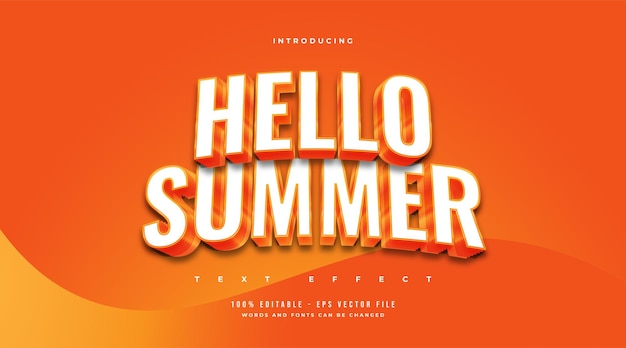 Hello summer in white and orange with embossed and curved effect. editable text effect