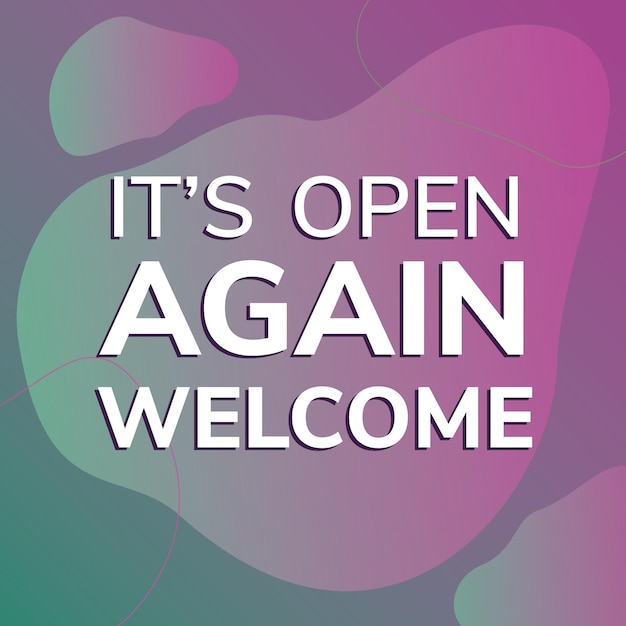 Hello , we are back welcome again, we are open, welcome back, Social Media Instagram Post