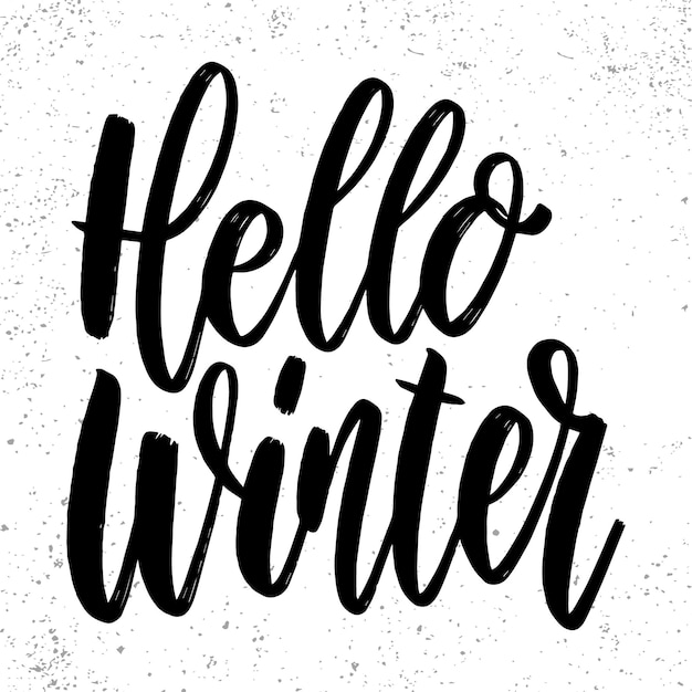 Vector hello winter. lettering phrase on grunge background. design element for poster, card, banner.