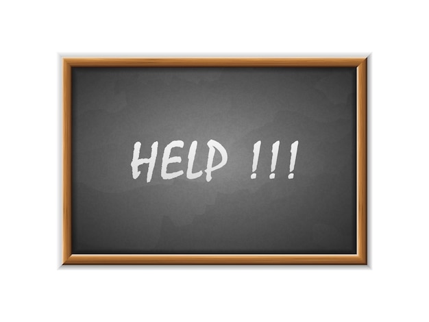 Help written on a blackboard