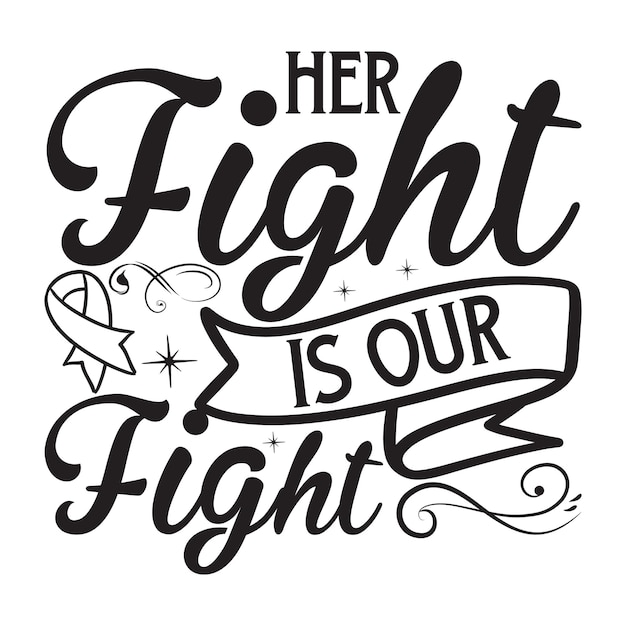 그녀의 싸움은 우리의 싸움입니다 인사말 배너용 레터링 디자인 마우스 패드 인쇄 카드 및 우편물